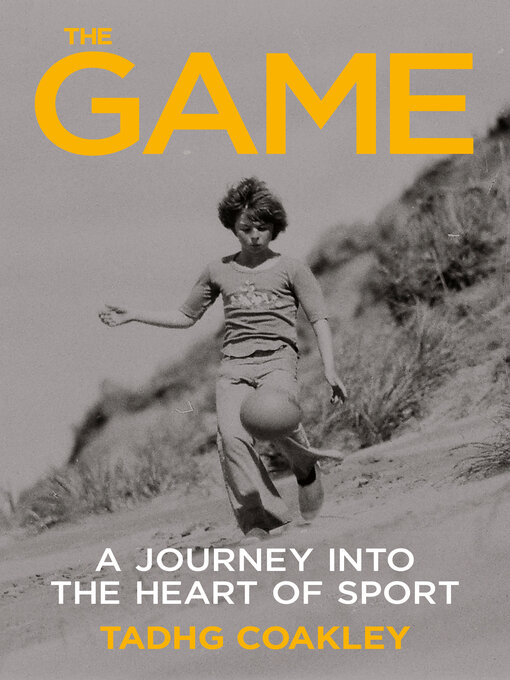 Title details for The Game by Tadhg Coakley - Available